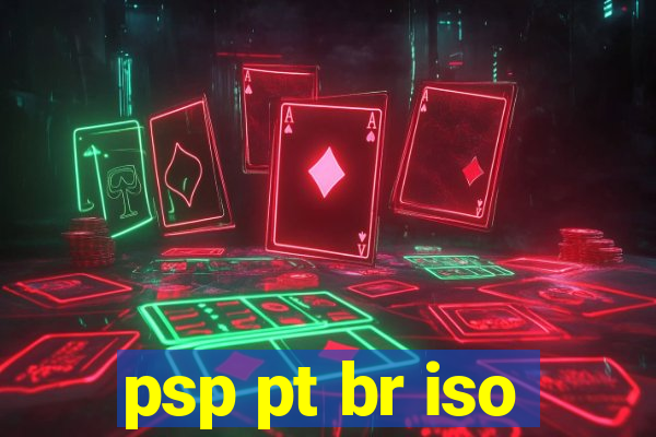 psp pt br iso